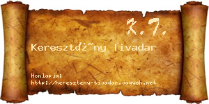 Keresztény Tivadar névjegykártya