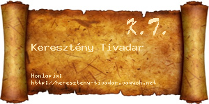 Keresztény Tivadar névjegykártya
